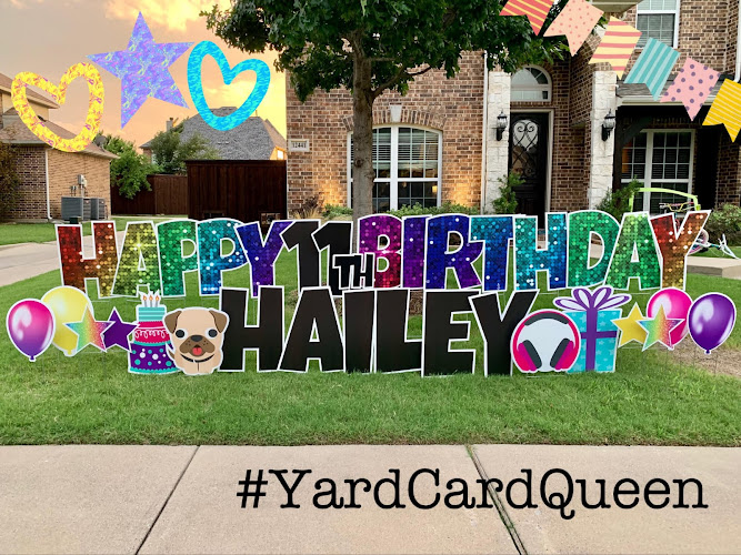 Yard Card Queen- Aledo